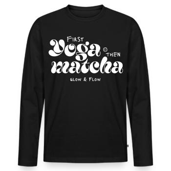 First Yoga Then Matcha Typo Design - Men's Premium Organic Long Sleeve Shirt - black - Front - Nico (187cm)
