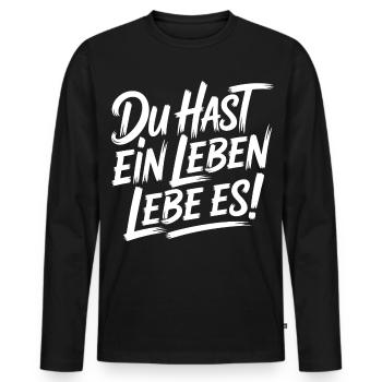 Du hast ein Leben - Männer Premium Bio Langarmshirt - Schwarz - Vorne - Nico (187cm)