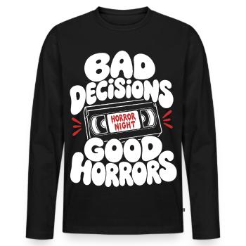 Bad Decisions Good Horrors Retro - Men's Premium Organic Long Sleeve Shirt - black - Front - Nico (187cm)