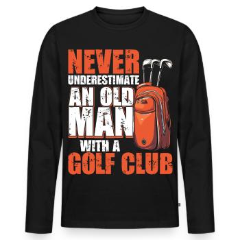 Never underestimate Grandpa Golf - Men's Premium Organic Long Sleeve Shirt - black - Front - Nico (187cm)