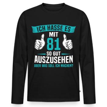 81 Jahre 81. Geburtstag Mann Frau 81 Jahre - Männer Premium Bio Langarmshirt - Schwarz - Vorne - Nico (187cm)