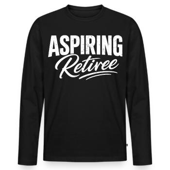 Aspiring Retiree - Men's Premium Organic Long Sleeve Shirt - black - Front - Nico (187cm)
