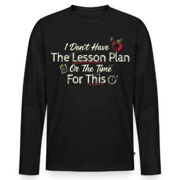 Pas d’humour de classe sans plan de cours - T-shirt manches longues Premium bio Homme - noir - Devant - Nico (187cm)