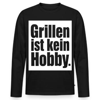 Grillen ist kein Hobby Grillmeister BBQ Shirt - Männer Premium Bio Langarmshirt - Schwarz - Vorne - Nico (187cm)