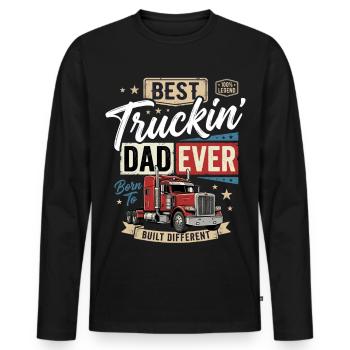 Best Truckin Dad Ever - Men's Premium Organic Long Sleeve Shirt - black - Front - Nico (187cm)