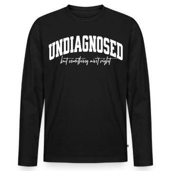 Non diagnostiqué, mais quelque chose ne va pas - T-shirt manches longues Premium bio Homme - noir - Devant - Nico (187cm)