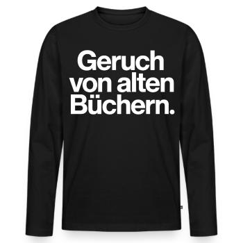 Geruch von alten Büchern Spruch T-Shirt Leser - Männer Premium Bio Langarmshirt - Schwarz - Vorne - Nico (187cm)