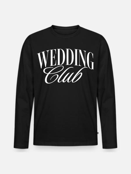 Wedding Club - Men's Premium Organic Long Sleeve Shirt - black