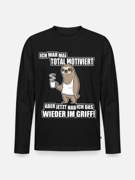 Faultier Spruch – War mal motiviert - Männer Premium Bio Langarmshirt - Schwarz