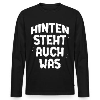 Lustiger Spruch - Witziges Humor T-Shirt - Männer Premium Bio Langarmshirt - Schwarz - Vorne - Nico (187cm)
