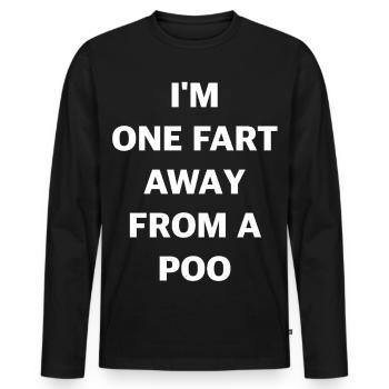 Je suis à un pet d’un t-shirt amusant de caca - T-shirt manches longues Premium bio Homme - noir - Devant - Nico (187cm)