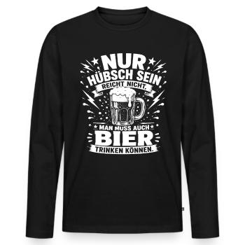 Bier Shirt – Nur hübsch sein reicht nicht - Männer Premium Bio Langarmshirt - Schwarz - Vorne - Nico (187cm)