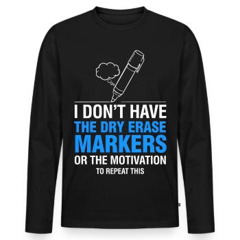 Ich habe kein Whiteboard-Marker-Meme - Männer Premium Bio Langarmshirt - Schwarz - Vorne - Nico (187cm)