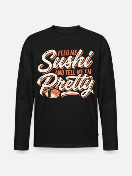 Füttere mich Sushi Pretty - Männer Premium Bio Langarmshirt - Schwarz