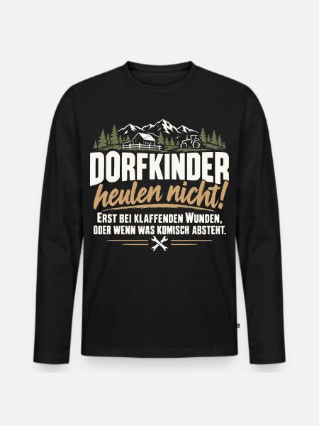 Dorfkinder heulen nicht Landleben - Männer Premium Bio Langarmshirt - Schwarz