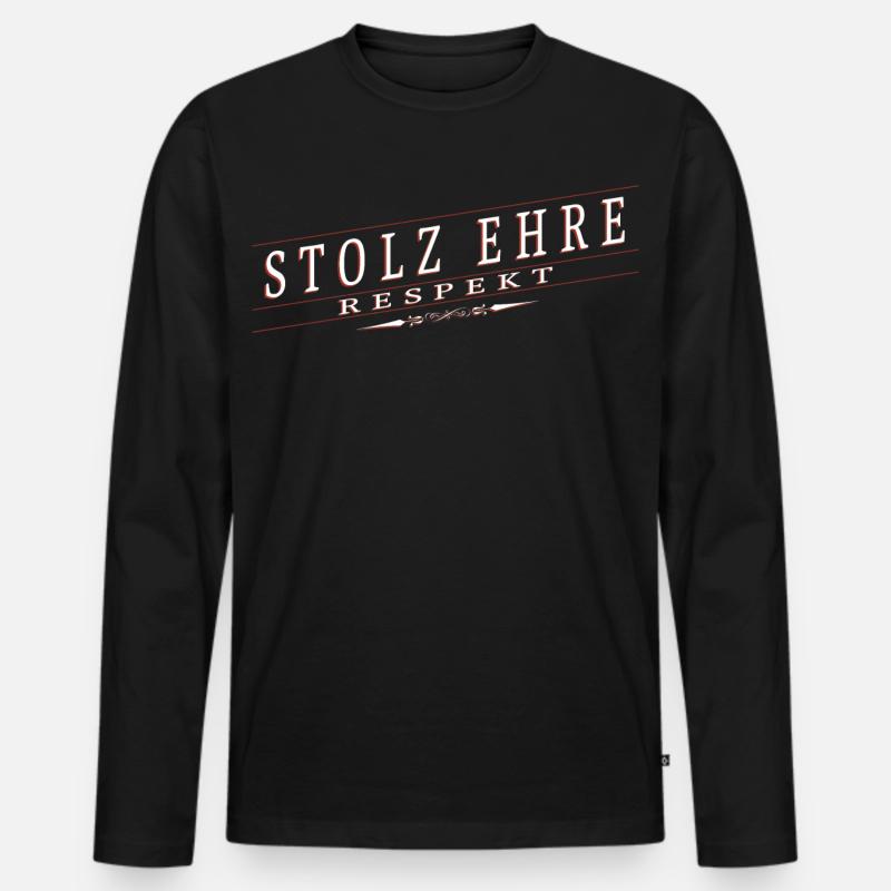 Stolz, Ehre, Respekt - Männer Premium Bio Langarmshirt - Schwarz