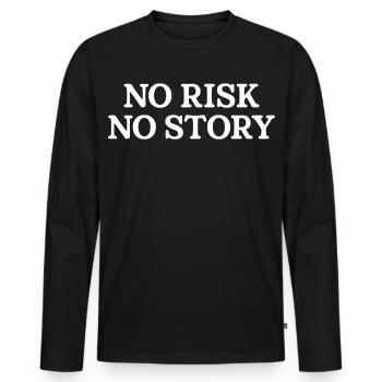 No Risk No Story - Men's Premium Organic Long Sleeve Shirt - black - Front - Nico (187cm)