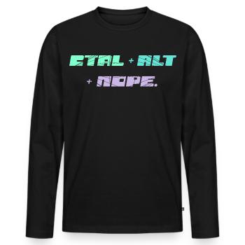 CTRL ALT NOPE - IT Motiv - Männer Premium Bio Langarmshirt - Schwarz - Vorne - Nico (187cm)