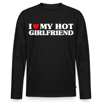 I Love My Hot Girlfriend Humor Valentine's Day - Men's Premium Organic Long Sleeve Shirt - black - Front - Nico (187cm)