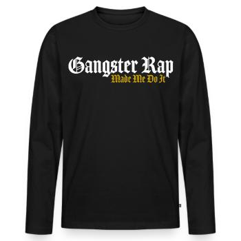 Gangster Rap - Me Forçait à le faire - T-shirt manches longues Premium bio Homme - noir - Devant - Nico (187cm)