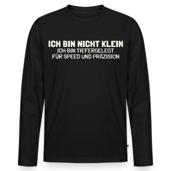 Nicht klein tiefergelegt Lustiger Spruch Tuning - Männer Premium Bio Langarmshirt - Schwarz - Vorne - Nico (187cm)