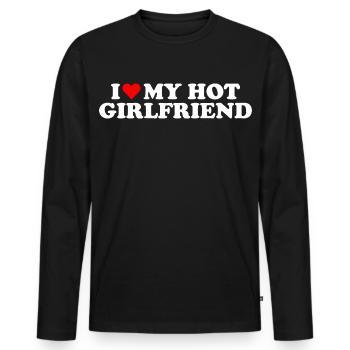 I Love My Hot Girlfriend, Gift for Girlfriend - Men's Premium Organic Long Sleeve Shirt - black - Front - Nico (187cm)