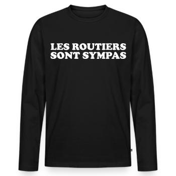 Les routiers sont sympas ! 👍 CADEAU ROUTIERS - T-shirt manches longues Premium bio Homme - noir - Devant - Nico (187cm)