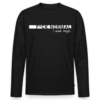 F*ck Normal – I Want Magic - Men's Premium Organic Long Sleeve Shirt - black - Front - Nico (187cm)