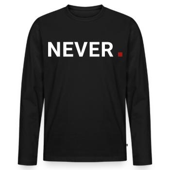 Ne pointez jamais. Cela ne signifie jamais. Motivation - T-shirt manches longues Premium bio Homme - noir - Devant - Nico (187cm)