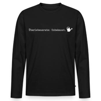 Überlebensrate Unbekannt Pflanzen Gärtner Humor - Männer Premium Bio Langarmshirt - Schwarz - Vorne - Nico (187cm)