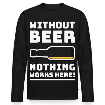 Sans bière, rien ne marche ici ! (BEVENT DU NÉGATIF 2C) - T-shirt manches longues Premium bio Homme - noir - Devant - Nico (187cm)