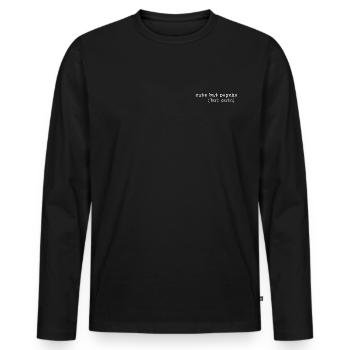 Petite faute de frappe mignonne mais psychopathe - T-shirt manches longues Premium bio Homme - noir - Devant - Nico (187cm)