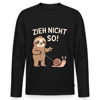 Faultier Humor Spruch Zieh Nicht So - Männer Premium Bio Langarmshirt - Schwarz - Vorne - Nico (187cm)