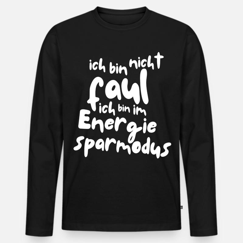 Ich bin nicht faul - Männer Premium Bio Langarmshirt - Schwarz