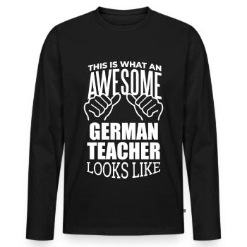 Deutsch, Deutsch, Deutsch - Männer Premium Bio Langarmshirt - Schwarz - Vorne - Nico (187cm)