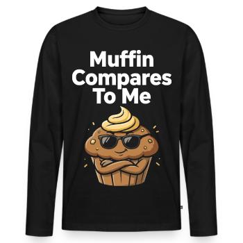 Muffin se compare à moi avec un muffin drôle - T-shirt manches longues Premium bio Homme - noir - Devant - Nico (187cm)