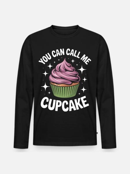 you can call me cupcake - Men's Premium Organic Long Sleeve Shirt - black