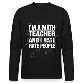 Math Teacher Math Math Teacher Funny - Men's Premium Organic Long Sleeve Shirt - black - Front - Nico (187cm)