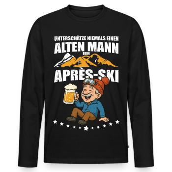 Alter Mann - Après-Ski lustiges Geschenk - Männer Premium Bio Langarmshirt - Schwarz - Vorne - Nico (187cm)