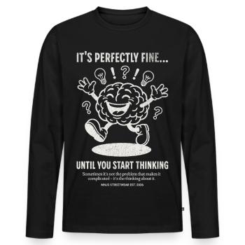 Brain Party: Until You Start Thinking - Men's Premium Organic Long Sleeve Shirt - black - Front - Nico (187cm)