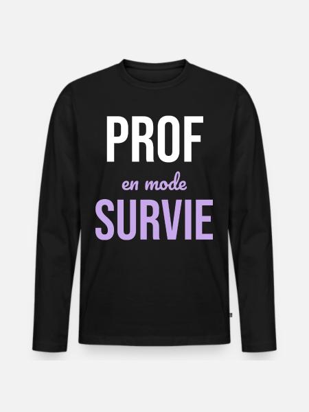 Prof en Survie — Humour Enseignant - T-shirt manches longues Premium bio Homme - noir