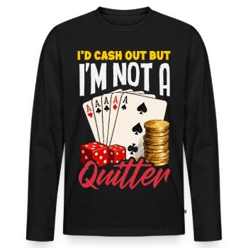 Don't Give Up Poker Casino Dice Card Game - Men's Premium Organic Long Sleeve Shirt - black - Front - Nico (187cm)