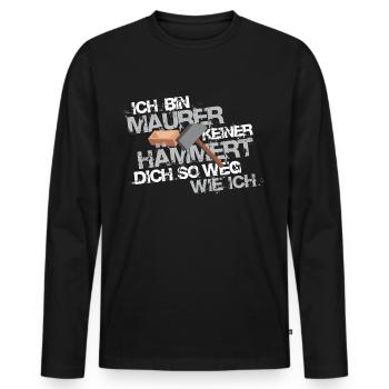 Hammer Maurer - Männer Premium Bio Langarmshirt - Schwarz - Vorne - Nico (187cm)
