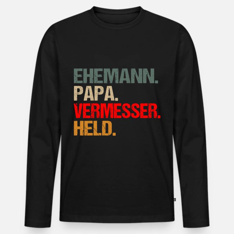 Vermesser Ehemann Papa Held - Männer Premium Bio Langarmshirt - Schwarz
