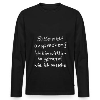 nicht ansprechen - Männer Premium Bio Langarmshirt - Schwarz - Vorne - Nico (187cm)