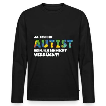 Autismus Bewusstsein Bunte Asperger Spruch - Männer Premium Bio Langarmshirt - Schwarz - Vorne - Nico (187cm)