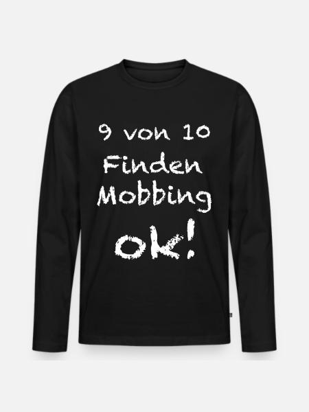 Mobbing - Männer Premium Bio Langarmshirt - Schwarz