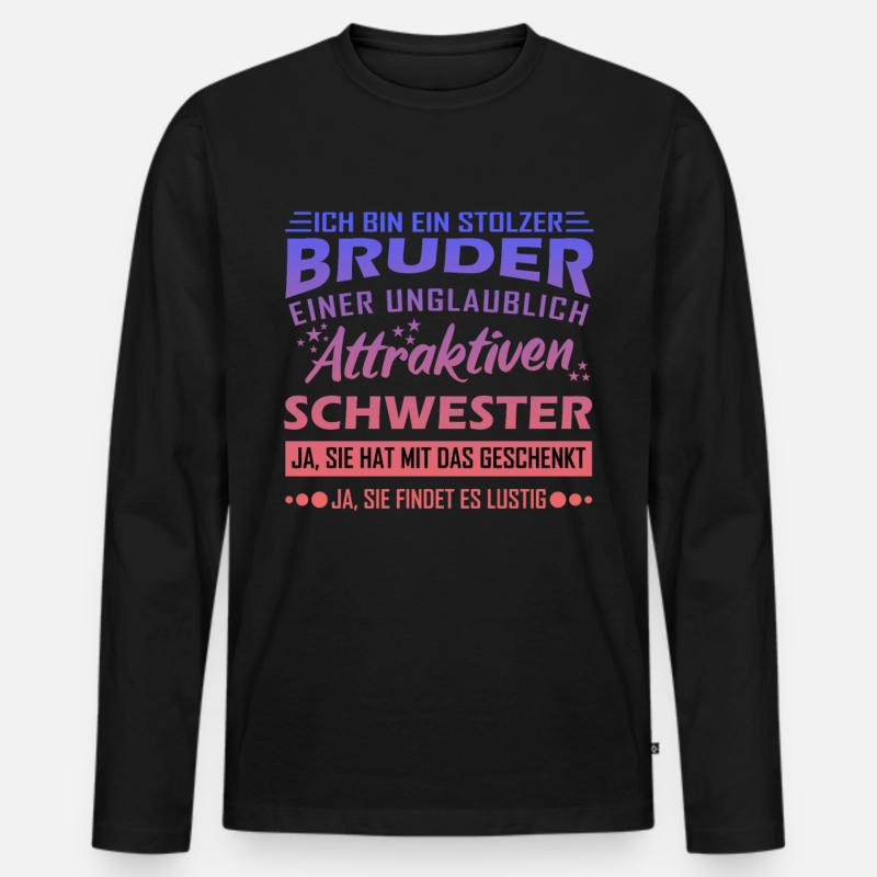 Stolzer Bruder Spruch Lustig - Männer Premium Bio Langarmshirt - Schwarz