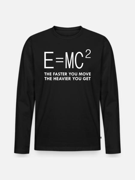 E = teoría mc2 de masa de equivalencia de relatividad - Camiseta ecológica prémium de manga larga para hombre - negro