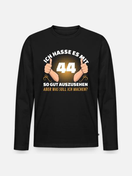 44 years birthday saying gift - Men's Premium Organic Long Sleeve Shirt - black